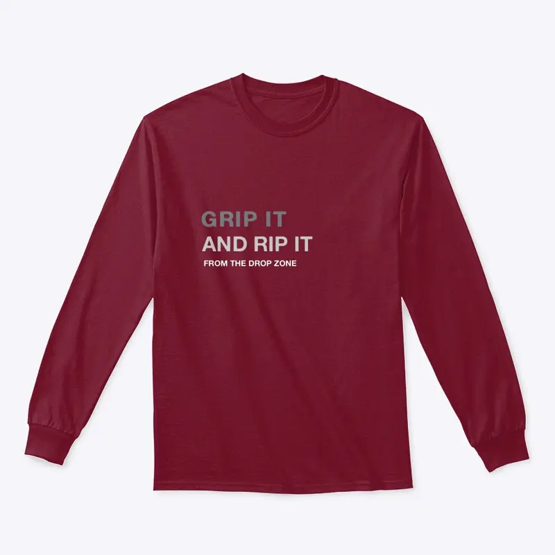 Grip It And Rip It Tee