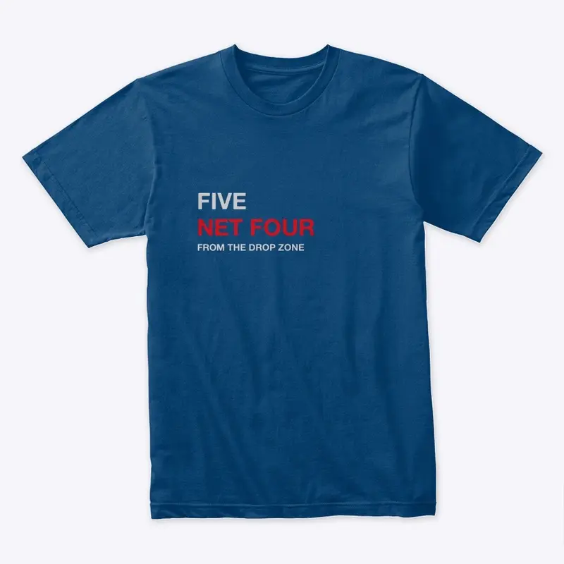 Five Net Four Tee